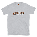 Some Dey Tee
